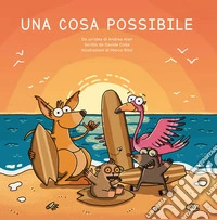 Una cosa possibile libro
