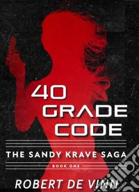 40 grade code. The sandy krave saga libro