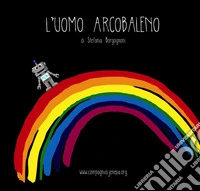 L'uomo arcobaleno
