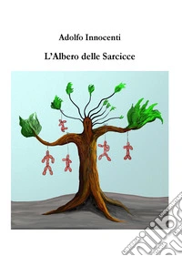 L'albero delle Sarcicce libro