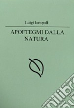 Apoftegmi dalla natura libro