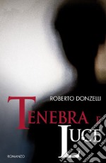 Tenebra e luce