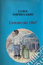 L'estate del 1967 libro