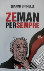 Zeman per sempre libro