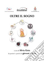 Oltre il sogno