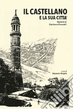 Il castellano e la sua città libro