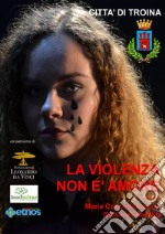 La violenza non è amore