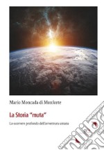 La storia «muta» libro