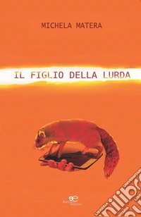 Il figlio della lurda