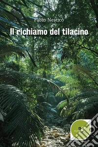 Il richiamo del tilacino libro