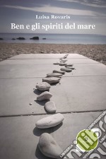 Ben e gli spiriti del mare libro