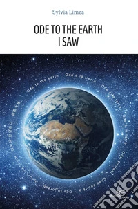 Ode to the Earth. I saw