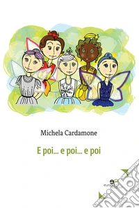 E poi... E poi... E poi