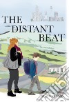 The distant beat libro