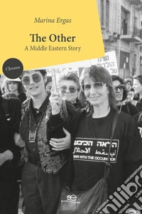 The other. A Middle Eastern story