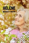 Hélène, passió i mort libro