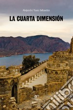 La cuarta dimensión