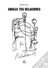 Abraza tus relaciones