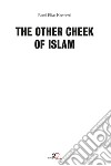 The other cheek of Islam libro di Kremesti Rami Elias