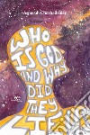 Who is God and why did they lie us libro