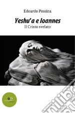 Yeshu'a e Ioannes libro