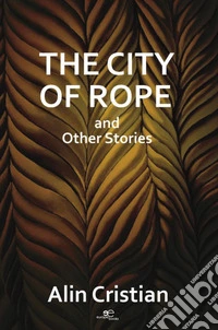 The city of Rope libro