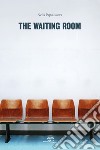 The waiting room libro