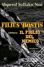 Filius hostis ovvero il figlio del nemico