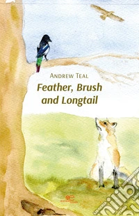 Feather, brush and longtail
