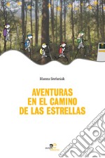 Aventuras en el camino de las estrellas