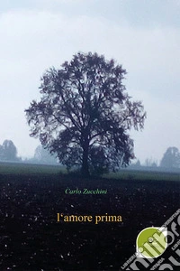 L'amore prima