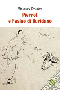 Pierrot e l'asino di Buridano