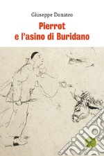 Pierrot e l'asino di Buridano libro