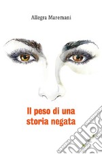 Il peso di una storia negata