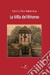 La villa del ritorno libro