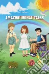 Amazing moral tales libro