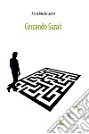 Cercando Sarah libro