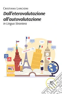 Dall'eterovalutazione all'autovalutazione libro