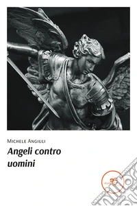 Angeli contro uomini