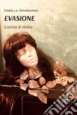 Evasione libro