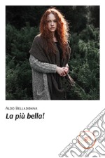 La più bella! libro