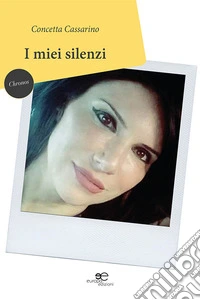 I miei silenzi