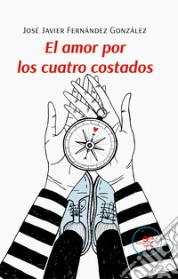 El amor por los cuatro costados libro