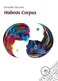 Habeas corpus. Codice inverso