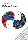 Habeas corpus. Codice inverso libro