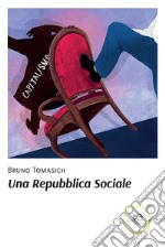 Una Repubblica sociale libro