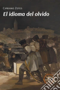 El idioma del olvido