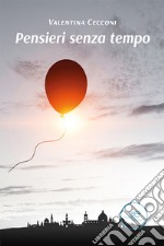 Pensieri senza tempo libro