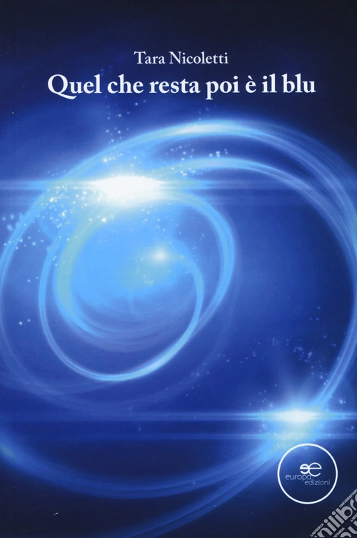 Quel che resta poi è il blu