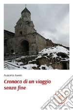 Cronaca di un viaggio senza fine libro